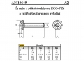 ŠROUBY S PŮLKULATOU HLAVOU S DRÁŽKOU TX S PODLOŽKOU AN 10649TX/A2