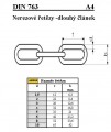 ŘETĚZY NEREZOVÉ (DLOUHÝ ČLÁNEK) DIN 763/A4
