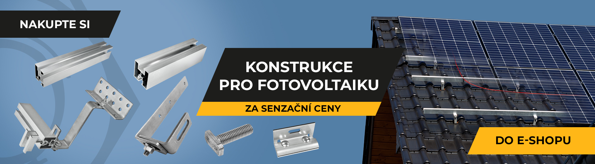 kompletní nabídka konstrukčních prvků pro fotovoltaiku